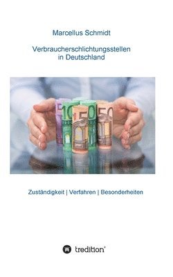 bokomslag Verbraucherschlichtungsstellen in Deutschland