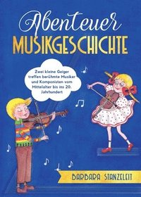 bokomslag Abenteuer Musikgeschichte