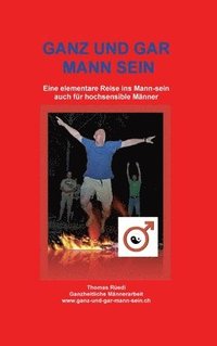 bokomslag GANZ UND GAR MANN SEIN