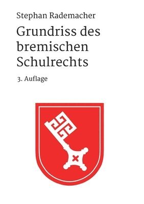 bokomslag Grundriss des bremischen Schulrechts: 3. Auflage