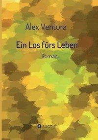 bokomslag Ein Los fürs Leben