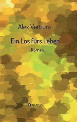 bokomslag Ein Los fürs Leben