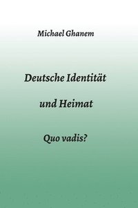 bokomslag Deutsche Identität und Heimat