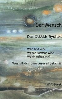 bokomslag Der Mensch - Das Duale System