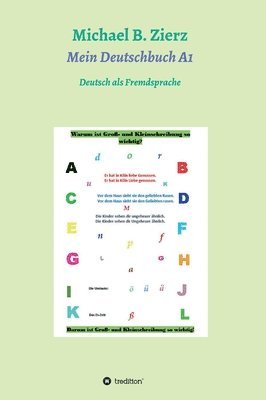 Michael Zierz - Mein Deutschbuch A1: Deutsch als Fremdsprache, Inbunden