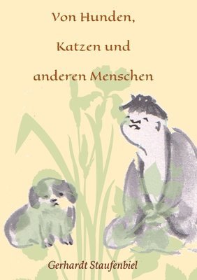 bokomslag Von Hunden, Katzen und anderen Menschen