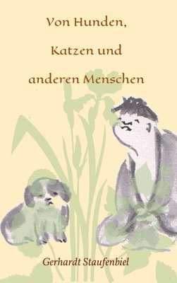 bokomslag Von Hunden, Katzen und anderen Menschen