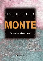 bokomslag Monte: Die verschwundenen Kinder