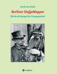 bokomslag Berliner Hufgeklapper: Pferde als Spiegel der Vergangenheit