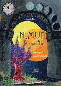 bokomslag NIMUE und DU: Reise durch den Klartraum