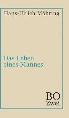 bokomslag Das Leben eines Mannes