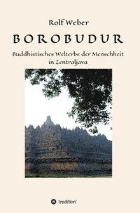 bokomslag Borobodur: Buddhistisches Welterbe der Menschheit in Zentraljava