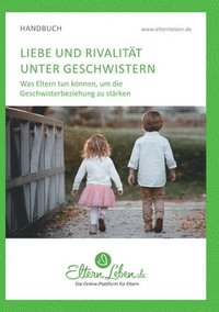 bokomslag Liebe und Rivalität unter Geschwistern