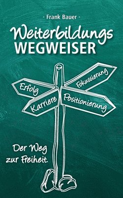 bokomslag Weiterbildungswegweiser