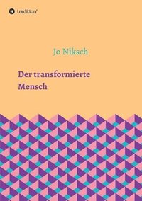 bokomslag Der transformierte Mensch