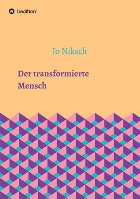 Der transformierte Mensch 1