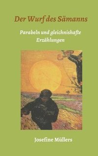 bokomslag Der Wurf des Sämanns: Parabeln und gleichnishafte Erzählungen
