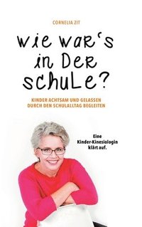 bokomslag Wie war's in der Schule?