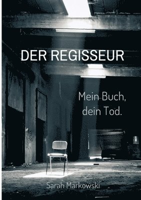 bokomslag Der Regisseur. Mein Buch, dein Tod.: Nils Johansens dritter Fall