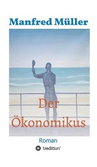 bokomslag Der Ökonomikus