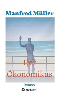 bokomslag Der Ökonomikus