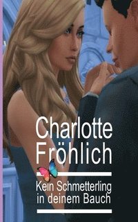 bokomslag Kein Schmetterling in deinem Bauch