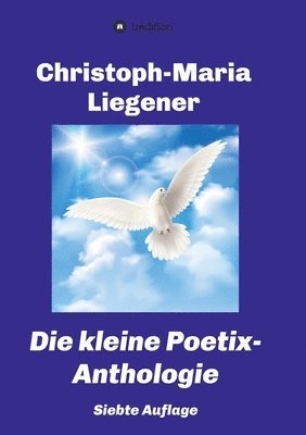 Die kleine Poetix-Anthologie: 7. Auflage 1