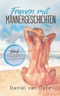 bokomslag Frauen mit Männergeschichten
