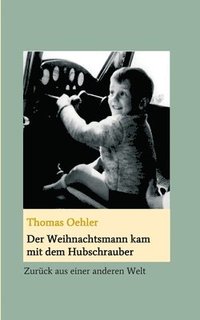 bokomslag Der Weihnachtsmann kam mit dem Hubschrauber