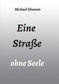 bokomslag Eine Straße ohne Seele