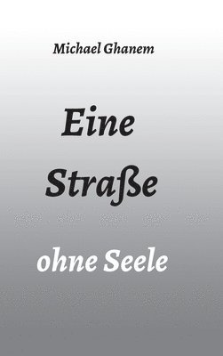 bokomslag Eine Straße ohne Seele