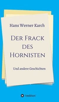 bokomslag Der Frack des Hornisten