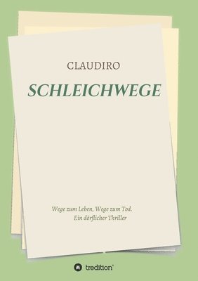 bokomslag SCHLEICHWEGE