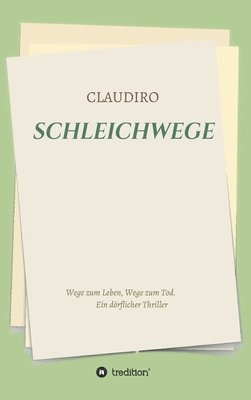 bokomslag SCHLEICHWEGE