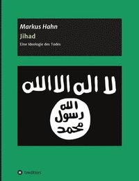 bokomslag Jihad - Eine Ideologie des Todes
