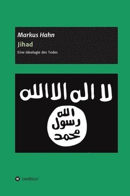 bokomslag Jihad - Eine Ideologie des Todes