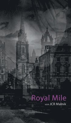 bokomslag Royal Mile - Mein Schritt aus den Schatten