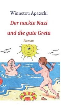 bokomslag Der nackte Nazi und die gute Greta