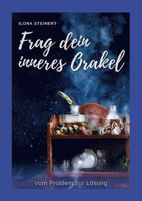 bokomslag Frag dein inneres Orakel
