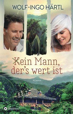 (K)ein Mann, der's wert ist 1