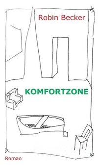 bokomslag Komfortzone: Roman