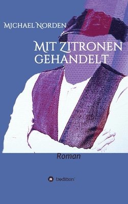 bokomslag Mit Zitronen gehandelt