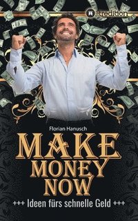 bokomslag Make Money Now