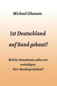 bokomslag Ist Deutschland auf Sand gebaut?
