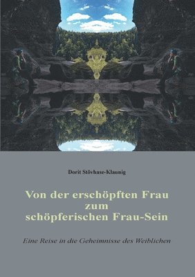 bokomslag Von der erschöpften Frau zum schöpferischen Frau-Sein
