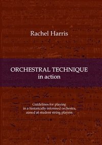 bokomslag Orchestral Technique in action