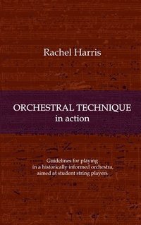 bokomslag Orchestral Technique in action