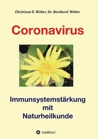 bokomslag Coronavirus - Immunsystemstärkung: Viren von Corona bis Zoster naturheilkundlich behandeln