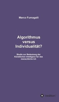 bokomslag Algorithmus versus Individualität?