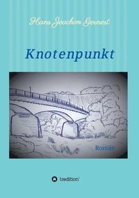 bokomslag Knotenpunkt: Roman